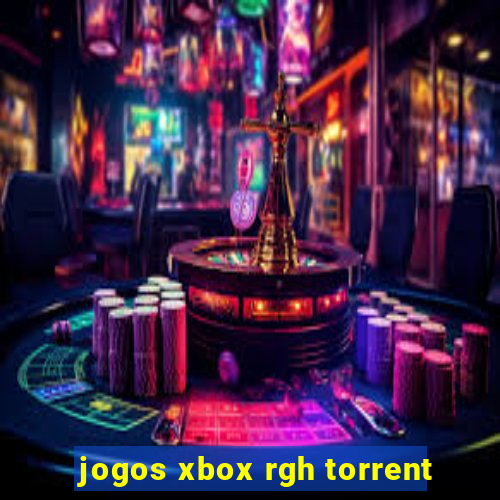 jogos xbox rgh torrent